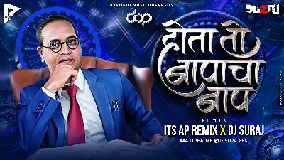 Hota to bapacha baap - Its AP Remix X Dj Suraj
